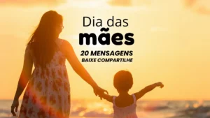 20 mensagens especiais para o Dia das Mães: baixe, compartilhe e emocione