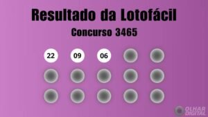 Lotofácil 3465: confira o resultado do sorteio de sábado, 9 de agosto