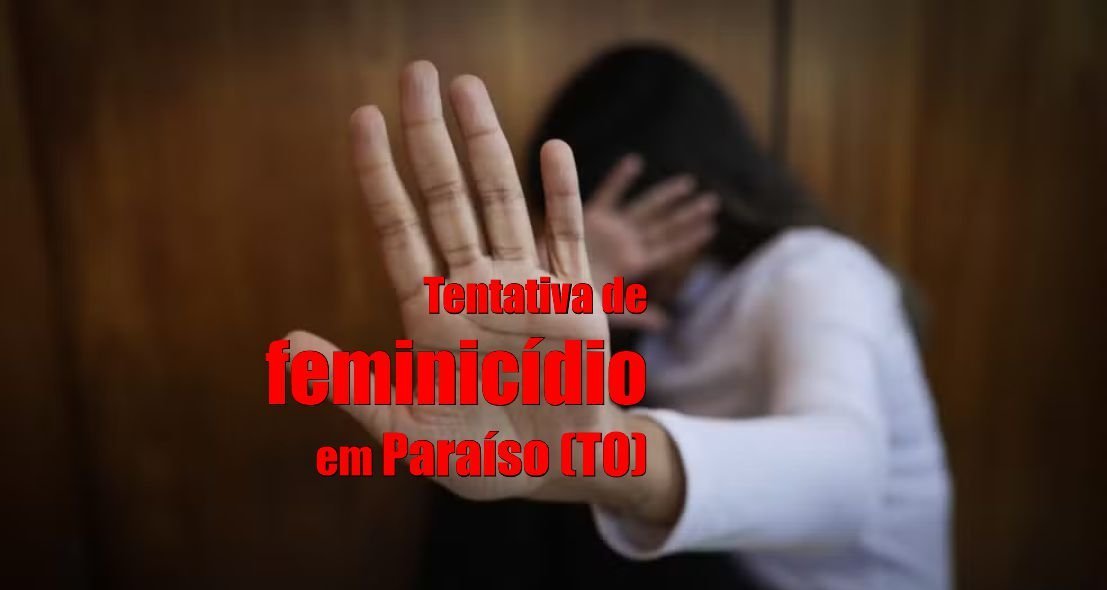 Homem é condenado a 14 anos por tentar matar ex-companheira e amiga em Paraíso do Tocantins - Imagem do artigo