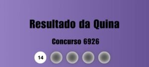 Quina 6926: prêmio principal acumula e vai a R$ 8 milhões; confira os números sorteados