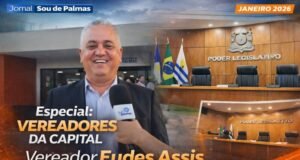 Vereador Eudes Assis vê 2025 como ano de superação e projeta 2026 para consolidar gestão de Palmas