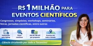 Tocantins lança edital de R$ 1 milhão para atrair eventos científicos em 2026