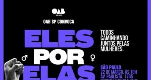 OAB-SP chama homens para caminhada “Eles por Elas” contra a violência de gênero