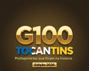 G100 Tocantins lança chamada pública para listar 100 personalidades em atividade no Estado